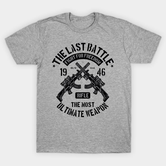 Rifle Gun Last Battle T-Shirt by lionkingdesign